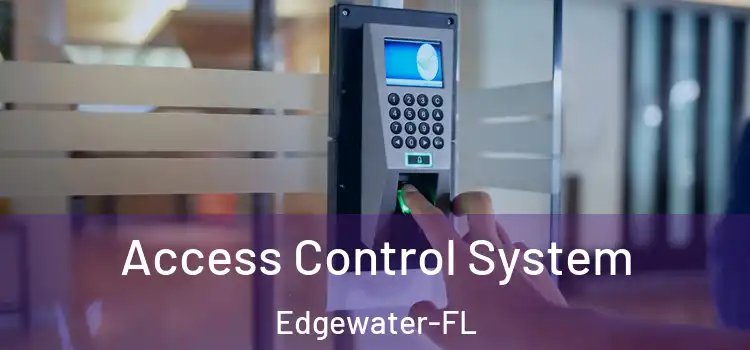 Access Control System Edgewater-FL