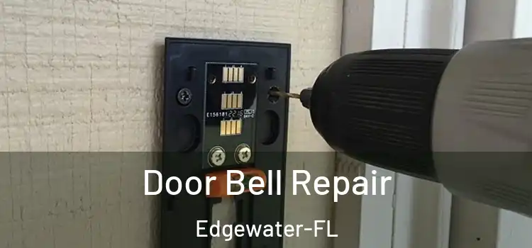 Door Bell Repair Edgewater-FL