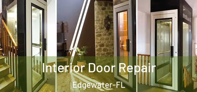 Interior Door Repair Edgewater-FL